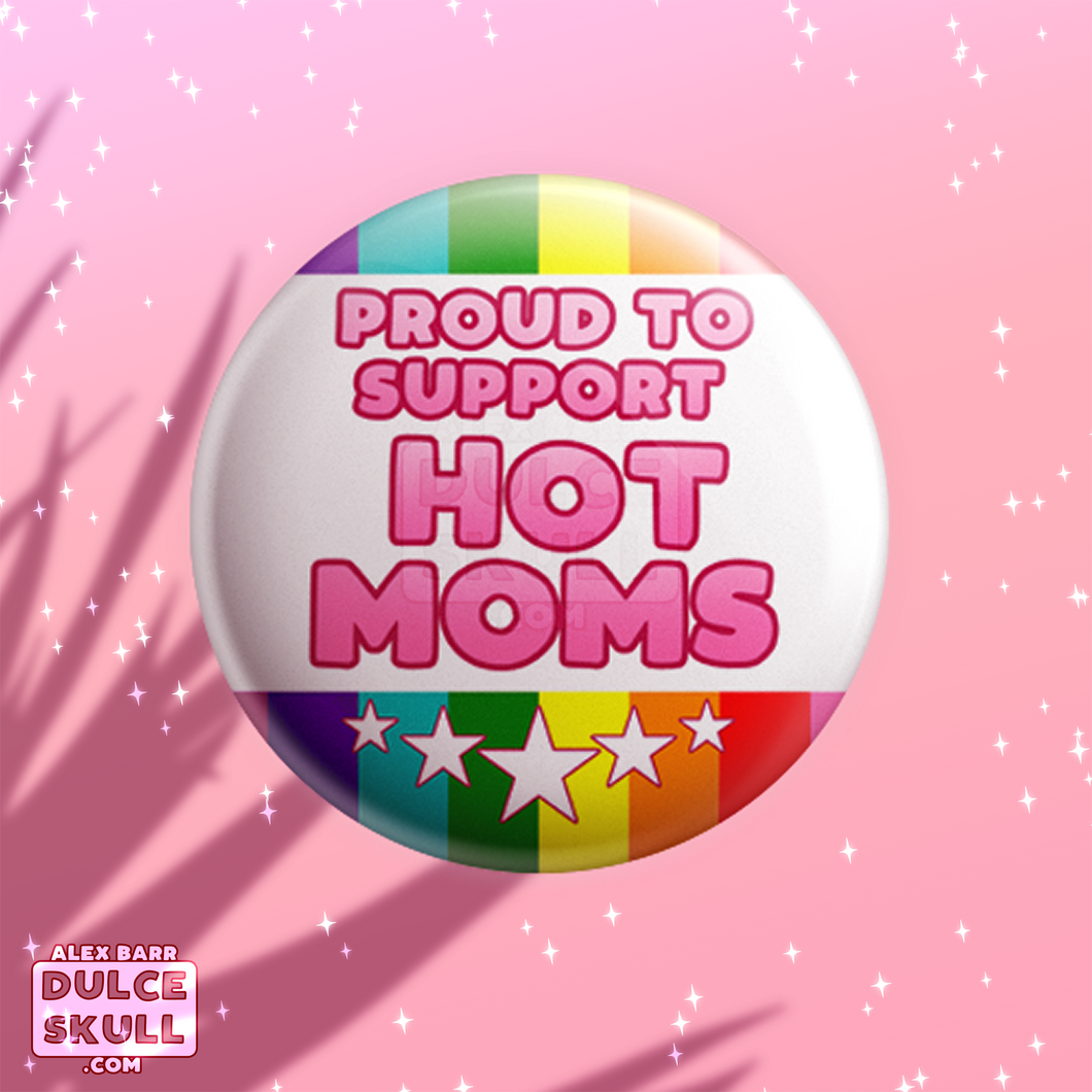 Hot Moms Button