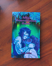Load image into Gallery viewer, [PREORDER] Affini Domestication Guide by Holly Adder (MY WIFE)
