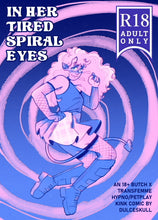 Load image into Gallery viewer, [PDF]  In Her Tired Spiral Eyes
