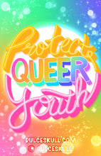Load image into Gallery viewer, Protect Queer Youth Poster Print
