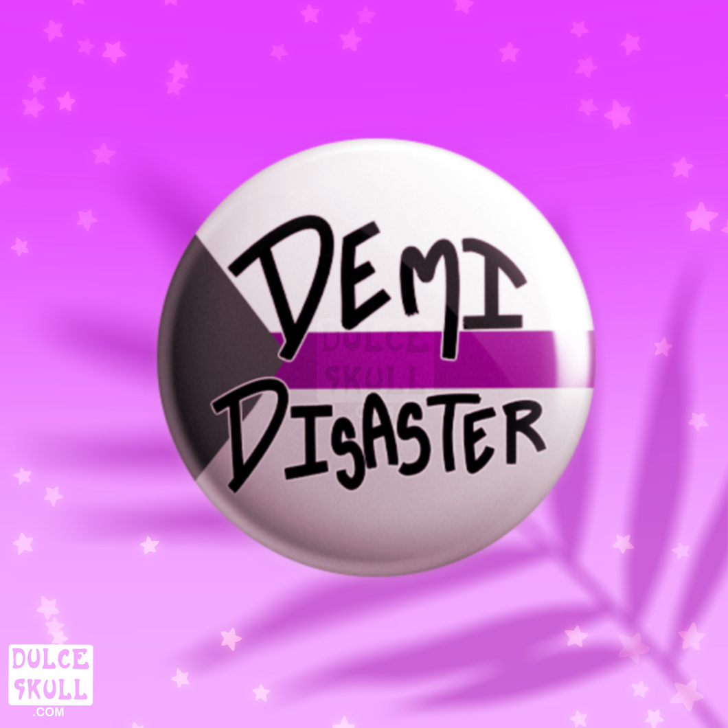 Demi Disaster Button